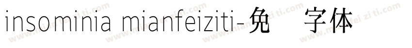 insominia mianfeiziti字体转换